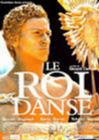 [Le Roi
			Danse]