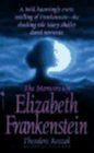 [The Memoirs of Elizabeth Frankenstein]